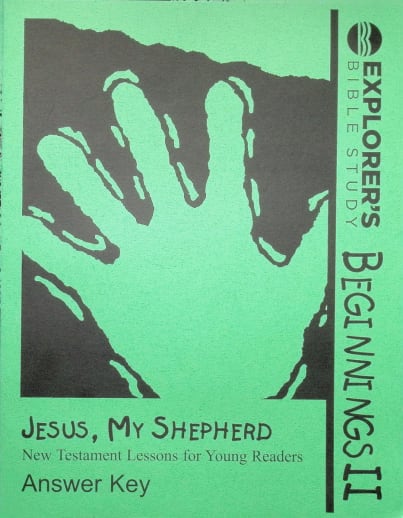 Beginnings II: Jesus, My Shepherd Answer Key