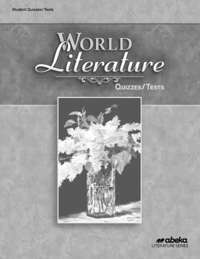 Abeka World Literature Student Quiz and Test Book