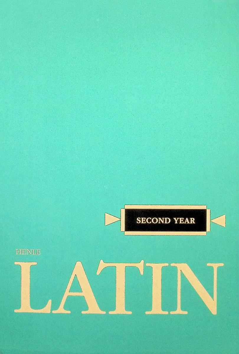 Henle Second Year Latin