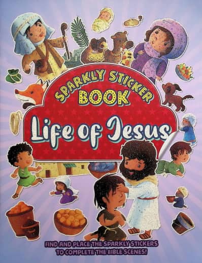 Sparkly Sticker Book: Life of Jesus