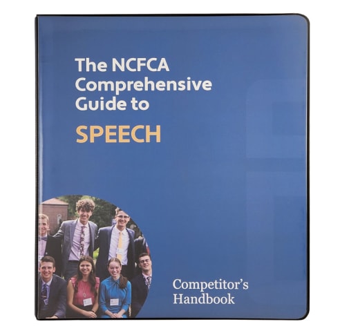NCFCA Comprehensive Guide to Speech: Competitor's Handbook