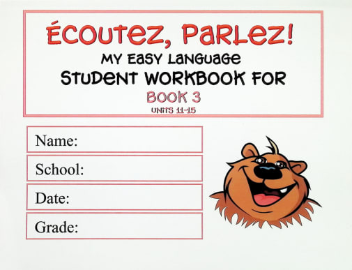 Ecoutez, Parlez! Student Workbook Book 3