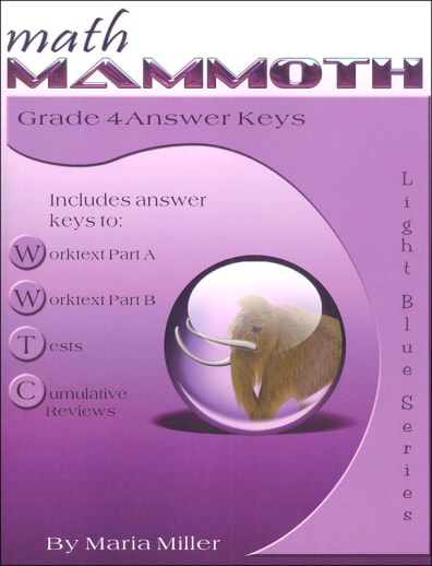 Math Mammoth Grade 4 Answer Keys (2020 Edition, Full Color)
