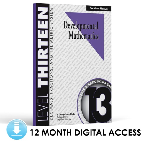 Developmental Math: Level 13 Solution Manual | Decimals, Fractions & the Metric System: Concepts and Skills (12 Month Access)