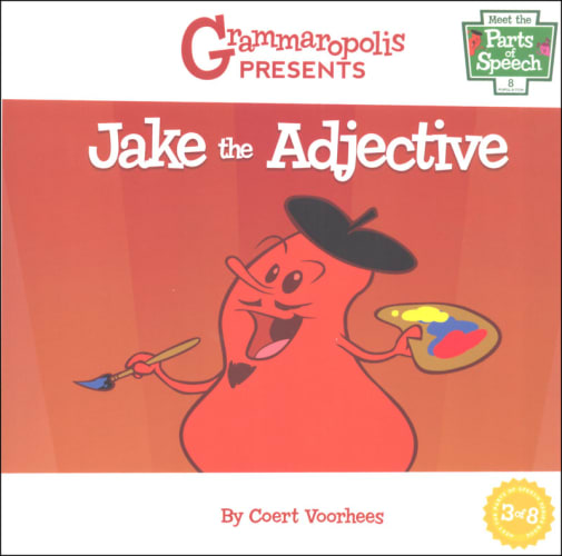 Jake the Adjective Book 3 (Grammaropolis)