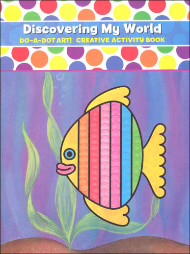 Discovering My World Creative Art Book