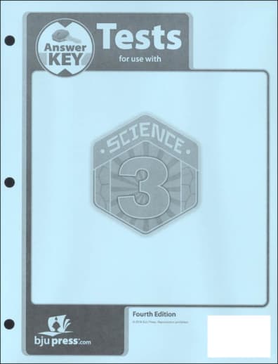 BJU Press Science 3 Tests Answer Key 4th Edition