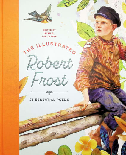 The Illustrated Robert Frost - 25 Essential Poems