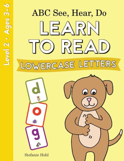 ABC See, Hear, Do: Level 2- Learn to Read Lowercase Letters