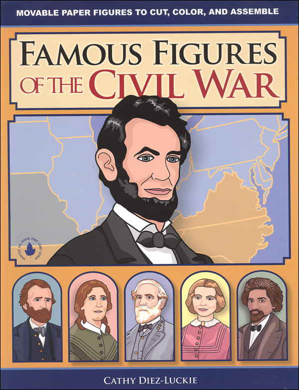 Famous Figures of the Civil War