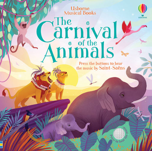Carnival of Animals (Press-A-Sound Books)