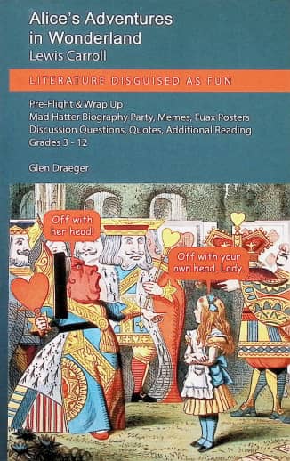 Alice's Adventures in Wonderland (Literature Disguised as Fun)