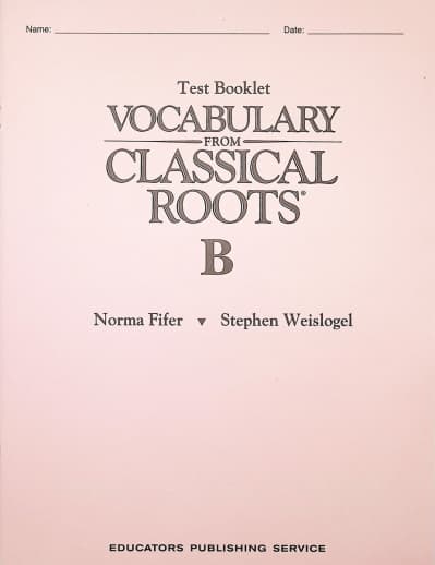 Vocabulary From Classical Roots B Test & Key