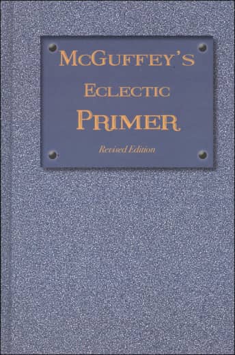 McGuffey's Eclectic Primer: Revised Edition (1879)
