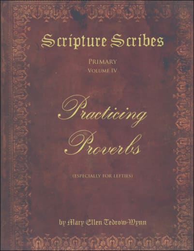 Scripture Scribes: Practicing Proverbs, Especially for Lefties