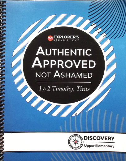 Discovery: Authentic, Approved, Not Ashamed Student Book