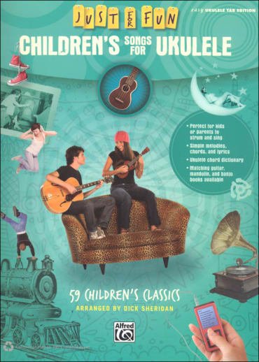 Just for Fun: Children's Songs for Ukulele