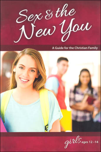 Sex and the New You for Girls Ages 12-14
