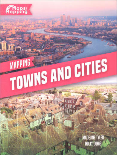 Mapping Towns and Cities (Maps and Mapping)