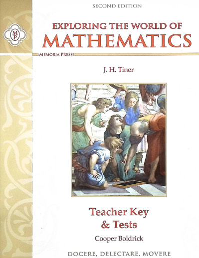 Memoria Press Exploring the World of Mathematics: Teacher Key & Tests (2nd Edition)