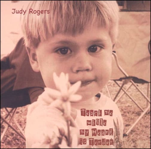 Teach Me While My Heart is Tender CD