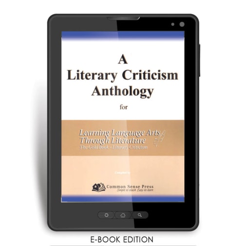 Literary Criticism Anthology for Learning Language Arts Through Literature Gold - Literary Criticism e-book