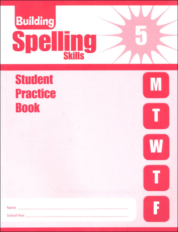 Building Spelling Skills, Grade 5 Student Workbook