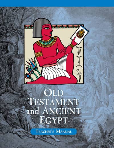 Veritas Old Testament and Ancient Egypt Teacher Manual