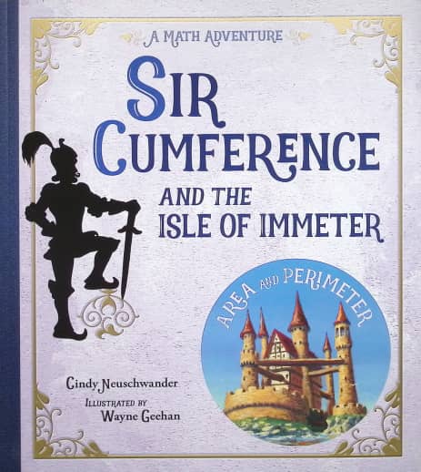 Sir Cumference and the Isle of Immeter
