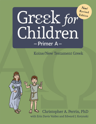 Greek for Children, Primer A Student (Revised)