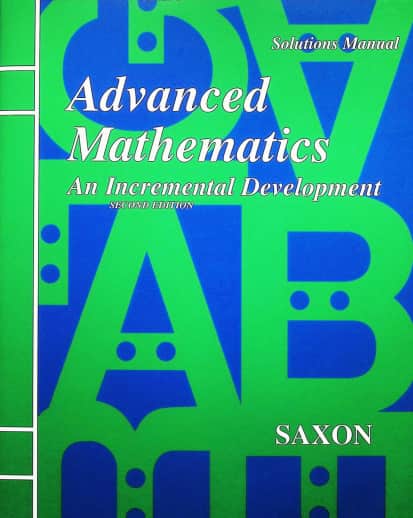 Saxon Advanced Math 2nd Edition Solution Manual
