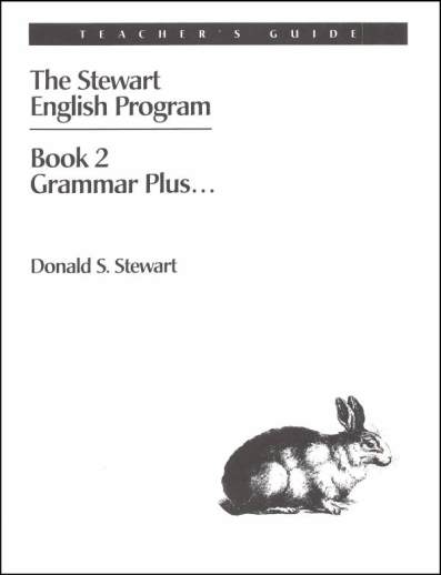 The Stewart English Program Book 2 Grammar Plus by Donald S. Stewart