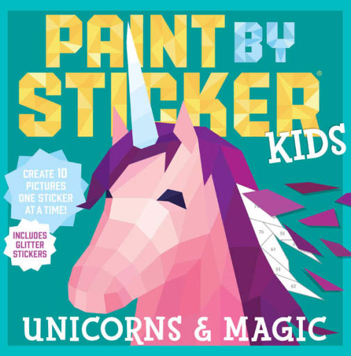 Paint By Sticker Kids: Unicorns & Magic - Create 10 Sticker Art Pictures