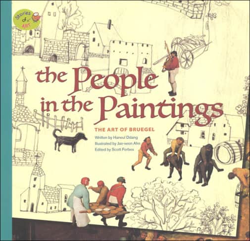 Stories of Art: The People in the Paintings (Art of Bruegel)
