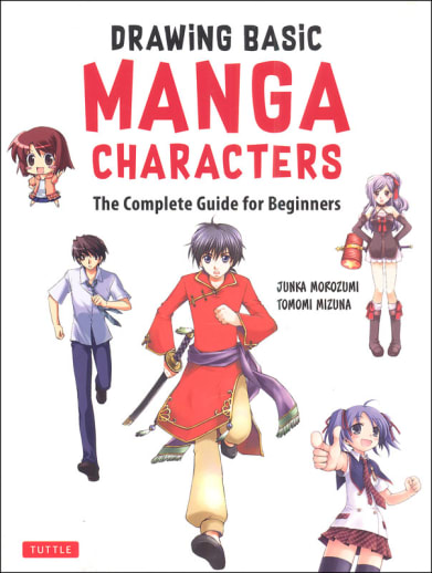 Drawing Basic Manga Characters: The Complete Guide for Beginners