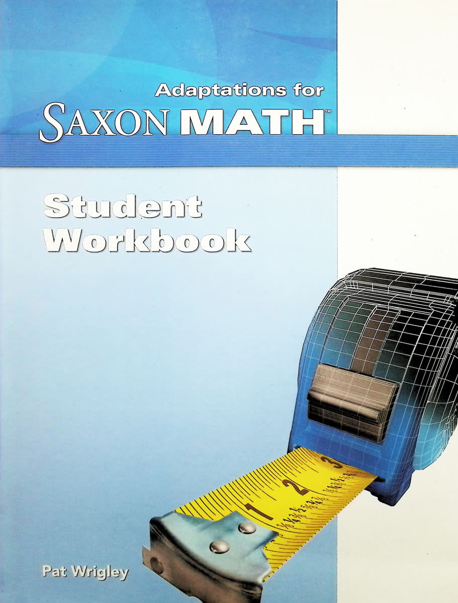 Saxon Math Intermediate 5 Adaptations Student Workbook