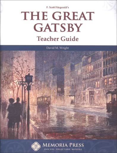 The Great Gatsby Teacher Guide | Memoria Press