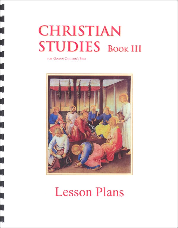 Memoria Press Christian Studies Book 3 Lesson Plans