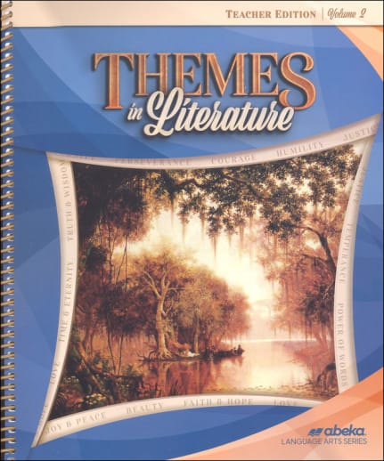 Abeka Themes in Literature Teacher Edition Volume 2 - Revised
