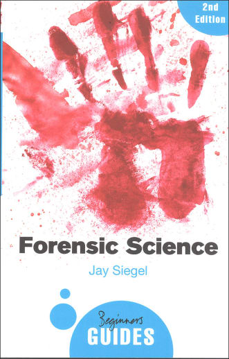 Forensic Science (Beginner's Guide) 3rd Edition