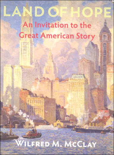 Land of Hope: An Invitation to the Great American Story - Text