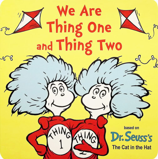 We Are Thing One and Thing Two (Dr. Seuss's I am Board Book)