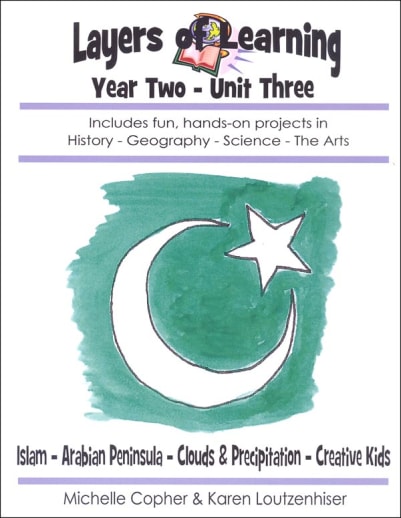 Layers of Learning Unit 2-3: Islam-Arabian Peninsula-Clouds & Precipitation-Creative Kids