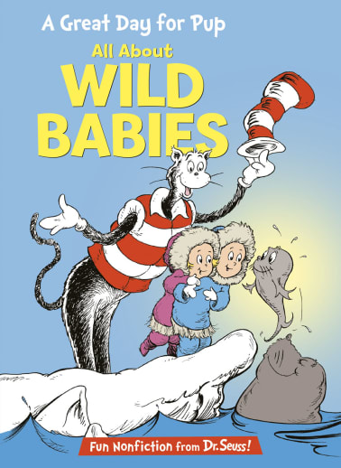 Great Day for Pup: All About Wild Babies
