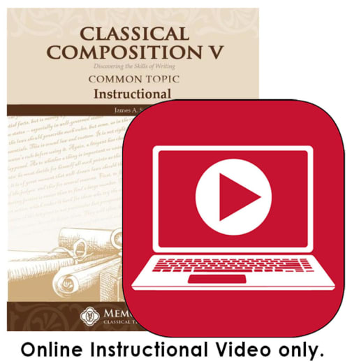 Memoria Press Classical Composition 5: Common Topic Online Instructional Videos (Streaming)