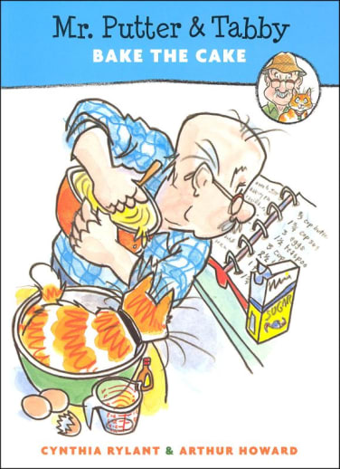 Mr. Putter & Tabby Bake the Cake by Cynthia Rylant