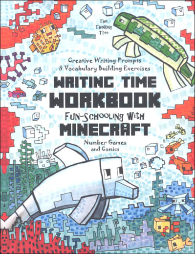 Writing Time Workbook Fun-Schooling with Minecraft