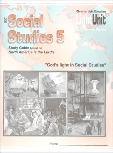 Christian Light Social Studies 507 LightUnit Sunrise Edition