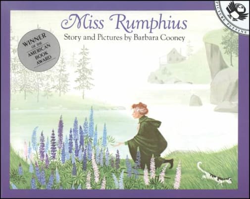 Miss Rumphius by Barbara Cooney