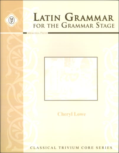 Latin Grammar for the Grammar Stage